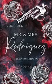 Cover von Mr. & Mrs. Rodríguez - Die Entscheidung