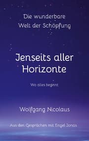 Cover von Die Wunderbare Welt der Schöpfung - Jenseits aller Horizonte