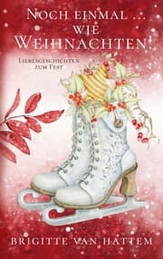 Cover von Noch einmal ... wie Weihnachten