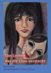 Cover von Das Lachen, das die Lüge versteckt