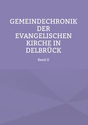 Cover von Gemeindechronik der evangelischen Kirche in Delbrück