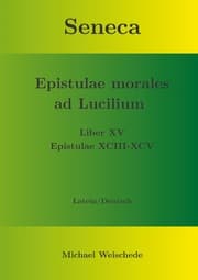 Cover von Seneca - Epistulae morales ad Lucilium - Liber XV Epistulae XCIII - XCV