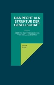 Cover von Das Recht als Struktur der Gesellschaft