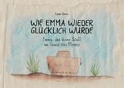 Cover von Wie Emma wieder glücklich wurde