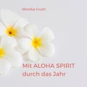 Cover von Mit Aloha Spirit durch das Jahr