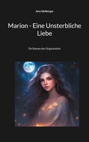 Cover von Marion - Eine Unsterbliche Liebe