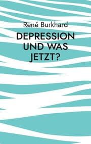 Cover von Depression und was jetzt?