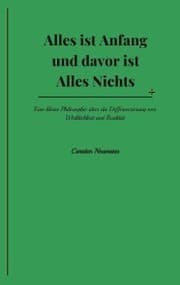 Cover von Alles ist Anfang und davor ist Alles Nichts