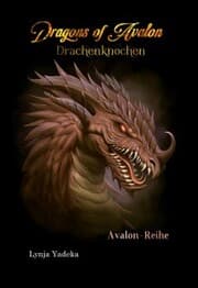 Cover von Dragons of Avalon: Drachenknochen
