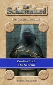 Cover von Das Schattenland - Die Zusammenkunft (2. Buch): Die Seherin