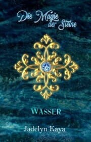 Cover von Die Magie der Steine: Wasser