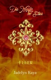 Cover von Die Magie der Steine: Feuer