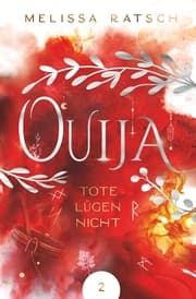 Cover von Ouija - Tote lügen nicht