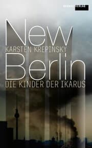 Cover von New Berlin: Die Kinder der Ikarus