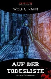 Cover von Auf der Todesliste - Drei Nick-Wilson-Krimis