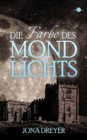 Cover von Die Farbe des Mondlichts
