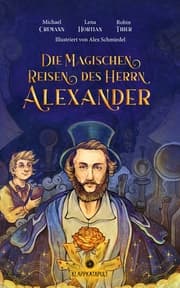 Cover von Die magischen Reisen des Herrn Alexander