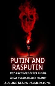 Cover von Putin and Rasputin: Two Faces of Secret Russia. What Russia Really Means?