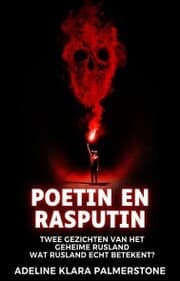 Cover von Poetin en Rasputin: twee gezichten van het geheime Rusland Wat Rusland echt betekent?