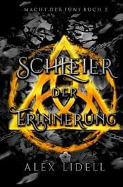 Cover von Schleier der Erinnerung Macht der Fünf Buch 5