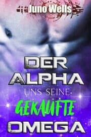 Cover von Der Alpha und seine gekaufte Omega