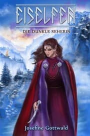 Cover von Eiselfen: Die dunkle Seherin