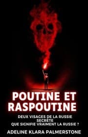 Cover von Poutine et Raspoutine : deux visages de la Russie secrète Que signifie vraiment la Russie ?