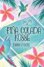 Cover von Pina Colada Küsse
