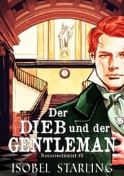 Cover von Der Dieb und der Gentleman