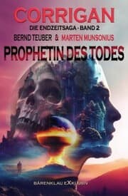 Cover von Corrigan - Die Endzeitsaga, Band 2: Prophetin des Todes
