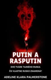 Cover von Putin a Rasputin: Dve tváre tajného Ruska ¿o vlastne Rusko znamená?