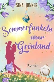 Cover von Sommerfunkeln über Grönland