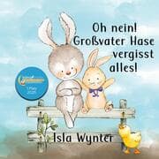 Cover von Oh nein! Großvater Hase vergisst alles!