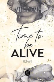 Cover von Time to be ALIVE