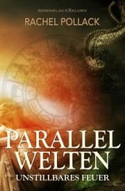 Cover von Parallelwelten - Unstillbares Feuer