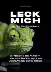 Cover von Leck mich! Jetzt bin ich dran