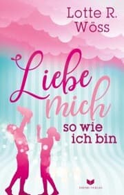 Cover von Liebe mich so wie ich bin