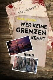 Cover von Wer keine Grenzen kennt