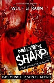 Cover von Milton Sharp, der Schattenjäger - Das Monster von Seaford