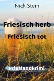 Cover von Friesisch herb Friesisch tot