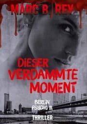 Cover von Dieser verdammte Moment