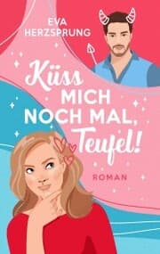 Cover von Küss mich noch mal, Teufel!