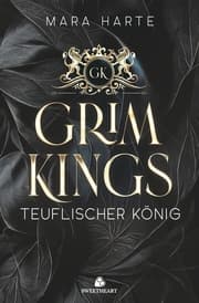 Cover von GRIM KINGS - Teuflischer König: Eine dunkle Mafia-Romanze