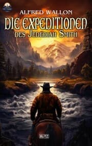Cover von Die Expeditionen des Jedediah Smith
