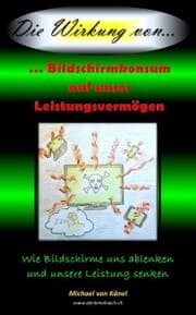Cover von Die Wirkung von Bildschirmkonsum auf unser Leistungsvermögen