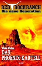 Cover von Red Rock Ranch 07: Das Phoenix-Kartell