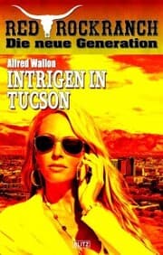 Cover von Red Rock Ranch 08: Intrigen in Tucson