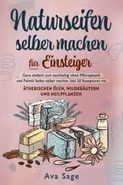 Cover von Naturseifen selber machen für Einsteiger