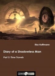 Cover von Diary of a Shadowless Man: Part 3: Time Travels