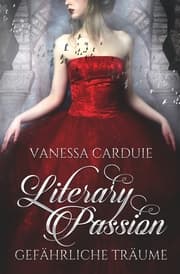 Cover von Literary Passion - Gefährliche Träume